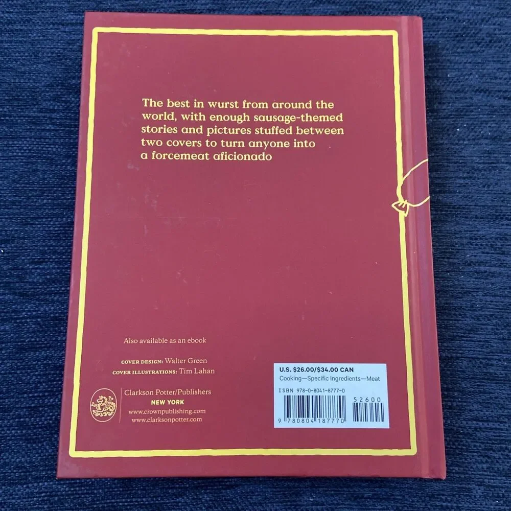 Wurst of Lucky Peach : A Treasury of Encased Meat by Chris Ying and Lucky Peach